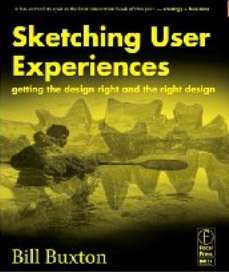 Bill Buxton's Sketching User Experiences