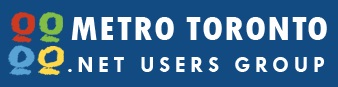 Metro Toronto. NET Users Group Metro Toronto. NET Users Group