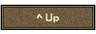 ^ Up